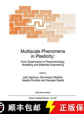 【3-4周达】Multiscale Phenomena in Plasticity: From Experiments to Phenomenology, Modelling and Mater... [9780792362524]