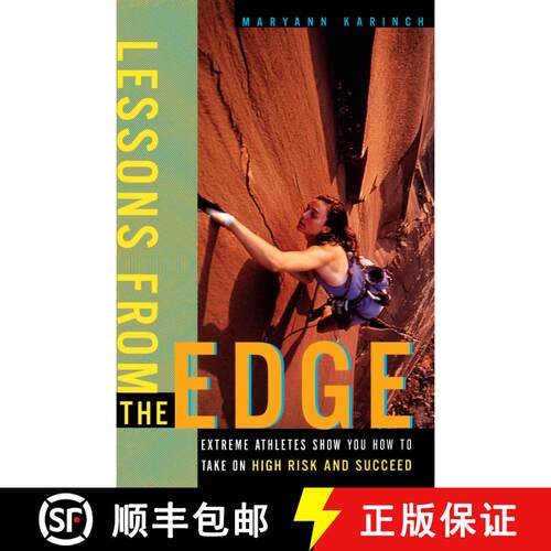 【3-4周达】Lessons from the Edge: Extreme Athletes Show You How to Take on High Risk and Succeed [9780684862156]