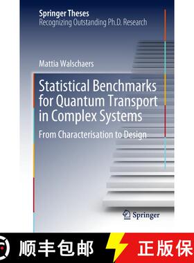 【3-4周达】精装 Statistical Benchmarks for Quantum Transport in Complex Systems : From Characterisati... [9783319931500]