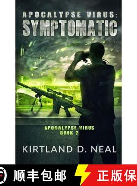 【3-4周达】Apocalypse Virus Symptomatic: Symptoms may be Deadly [9781737787211]