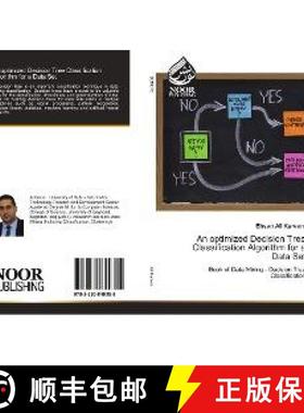 预订 An optimized Decision Tree Classification Algorithm for a Data Set [9783330840355]