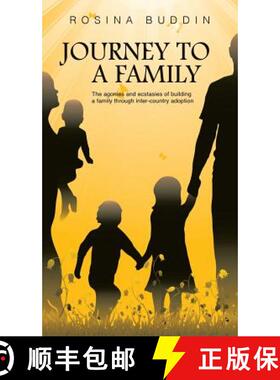 【3-4周达】Journey To A Family: The agonies and ecstasies of building a family through inter‐co... [9781787192072]
