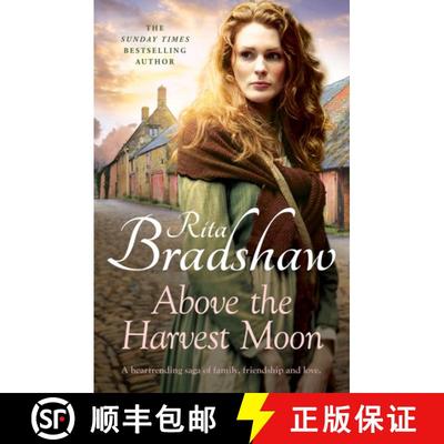 【3-4周达】Above The Harvest Moon: Love can be found where you least expect it... [9781035403141]
