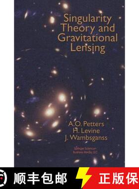 【3-4周达】Singularity Theory and Gravitational Lensing [9780817636685]