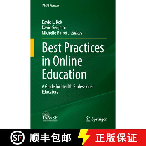 【3-4周达】Best Practices in Online Education : A Guide for Health Professional Educators [9783031903489]