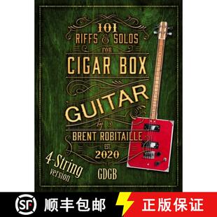 预订 101 Riffs and Solos for 4-String Cigar Box Guitar: Essential Lessons for 4-String Slide Cigar Bo... [9781777010249]