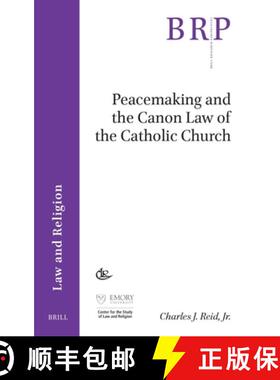 预订 Peacemaking and the Canon Law of the Catholic Church [9789004681446]