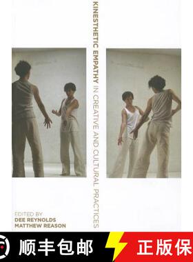 【3-4周达】Kinesthetic Empathy in Creative and Cultural Practices [9781841504919]