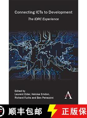 【3-4周达】Connecting ICTs to Development : The IDRC Experience [9781783082537]