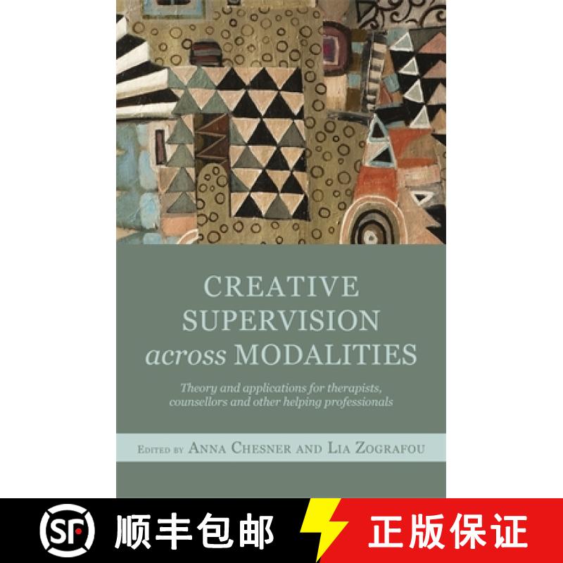 【3-4周达】Creative Supervision Across Modalities: Theory and Applications for Therapists, Counsellor... [9781849053167]