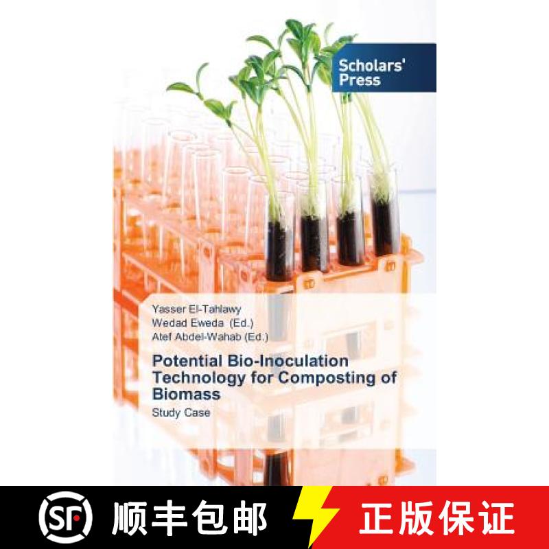 预订 Potential Bio-Inoculation Technology for Composting of Biomass [9783639710915]