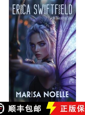 【3-4周达】Erica Swiftfield: A Coming of Age Sci-fi Dystopian Action Adventure [9781917581028]