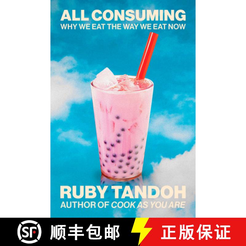【3-4周达】All Consuming: Why We Eat the Way We Eat Now [9798217207862]