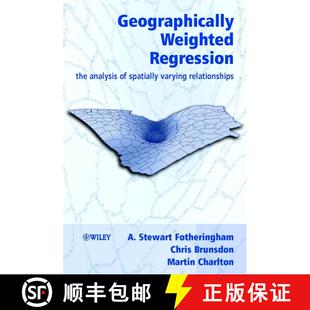 【3-4周达】Geographically Weighted Regression - The Analysis Of Spatially Varying Relationships [Wile... [9780471496168]
