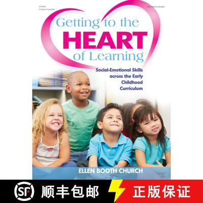 【3-4周达】Getting to the Heart of Learning: Social-Emotional Skills Across the Early Childhood Curri... [9780876595800]