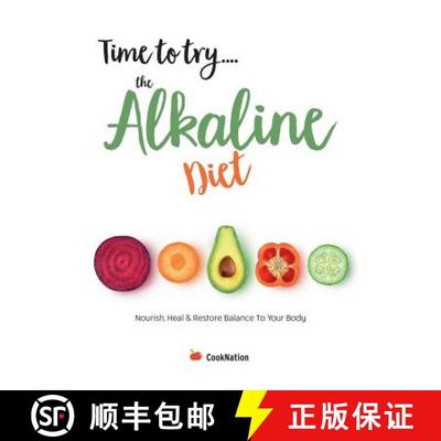 预订 Time to try... the Alkaline Diet: Nourish, Heal & Restore Balance To Your Body [9781912511808]