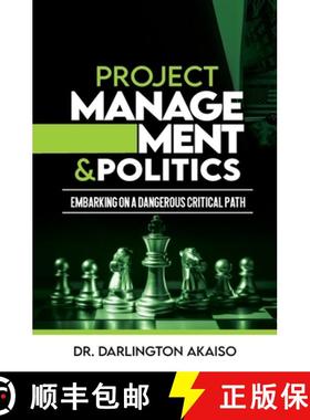 【3-4周达】Project Management and Politics: Embarking on a Dangerous Critical Path [9780578920726]