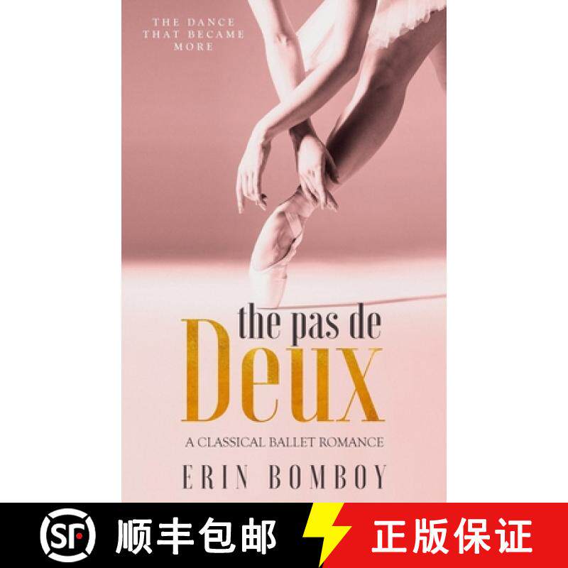 【3-4周达】The Pas de Deux: A Classical Ballet Romance [9780998483023]
