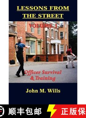 【3-4周达】Lessons from the Street Volume I: Officer Survival & Training [9781590956588]