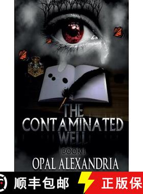 预订 The Contaminated Well: Book 1 [9780692433607]