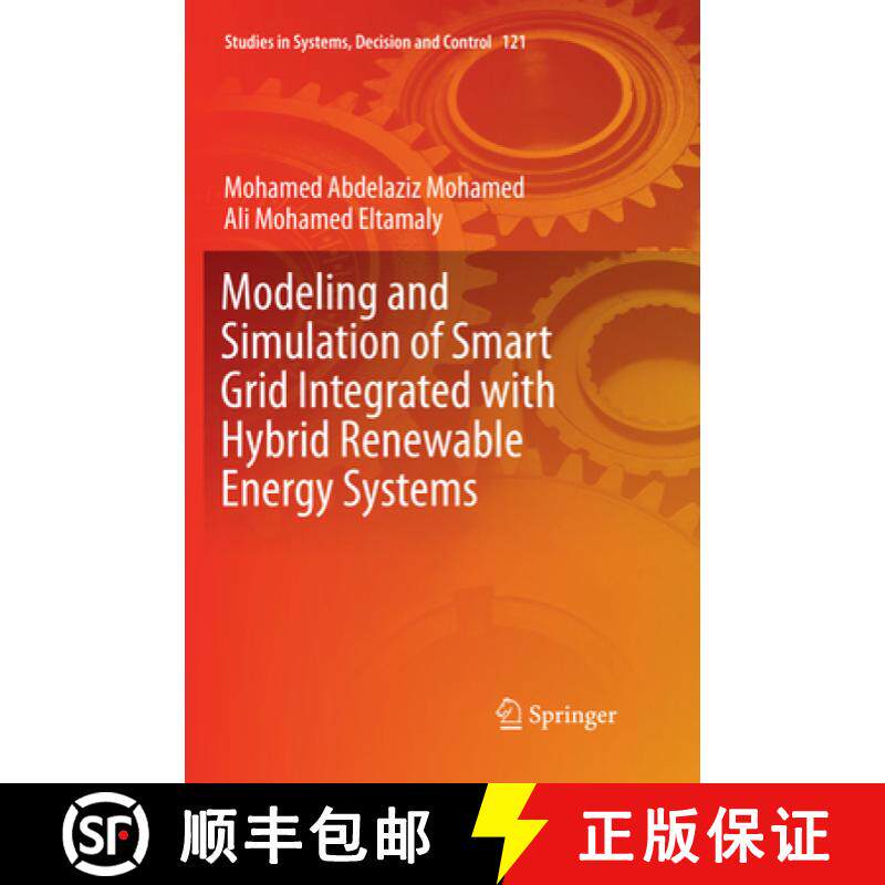【3-4周达】Modeling and Simulation of Smart Grid Integrated with Hybrid Renewable Energy Systems [9783319878744]