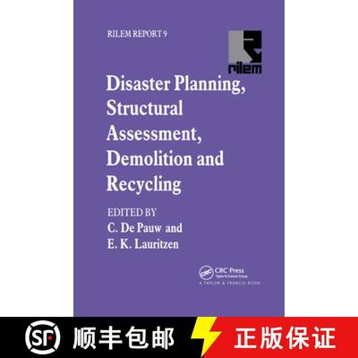 【3-4周达】Disaster Planning, Structural Assessment, Demolition and Recycling: Report of Task Force 2... [9780419191902]