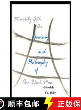 预订 Minority Goth - The Journey and Philosophy of One Black Man [9780615583204]