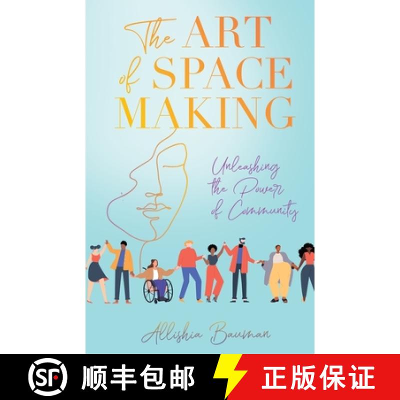 【2-3周达】The Art of Space Making: Unleashing the Power of Community [9798889263524]