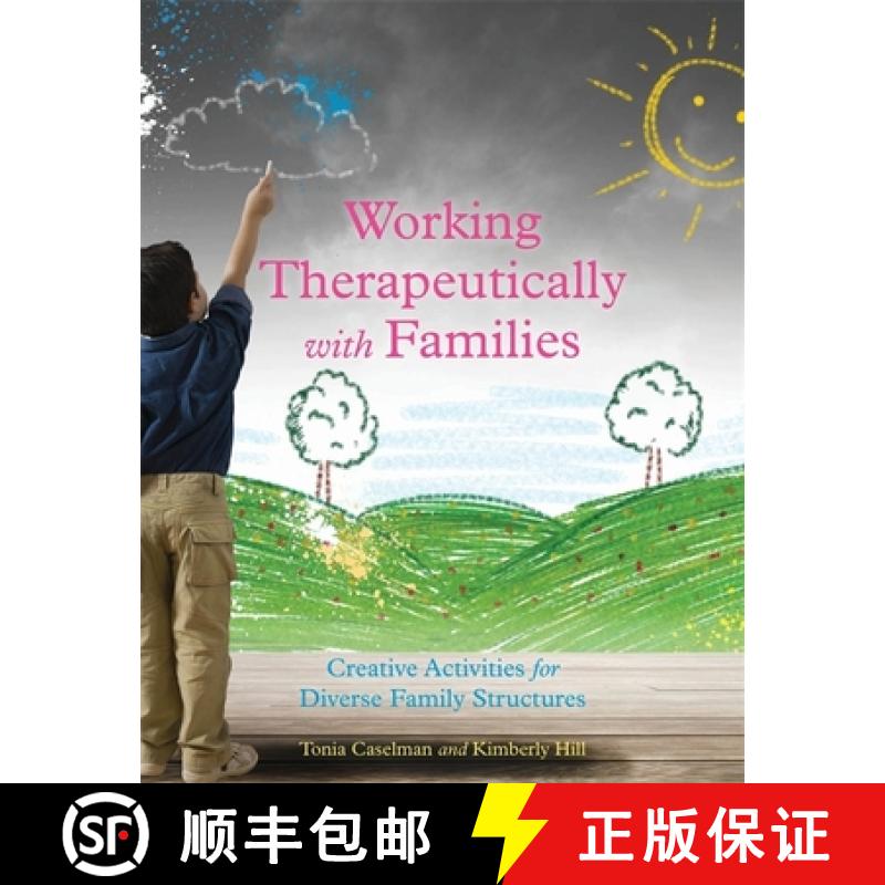 【3-4周达】Working Therapeutically with Families: Creative Activities for Diverse Family Structures [9781849059626]