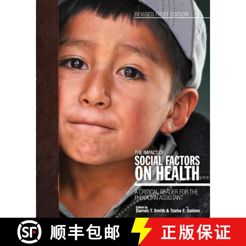 【2-3周达】The Impact of Social Factors on Health: A Critical Reader for the Physician Assistant [9781631891700]
