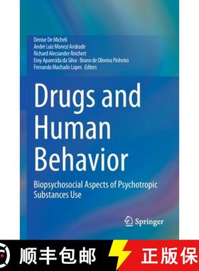 【3-4周达】Drugs and Human Behavior : Biopsychosocial Aspects of Psychotropic Substances Use [9783030628574]