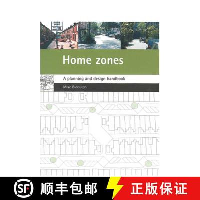 【2-3周达】Home zones – A planning and design handbook [9781861343710]