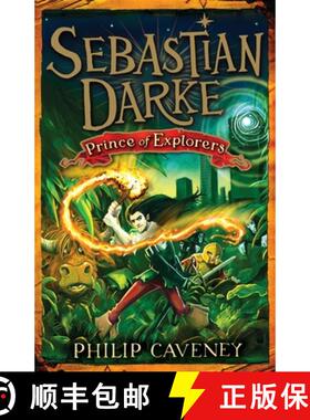 【3-4周达】Sebastian Darke: Prince of Explorers [9781782955696]