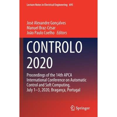 【4周达】CONTROLO 2020 : Proceedings of the 14th APCA International Conference on Automatic Control a... [9783030586553]