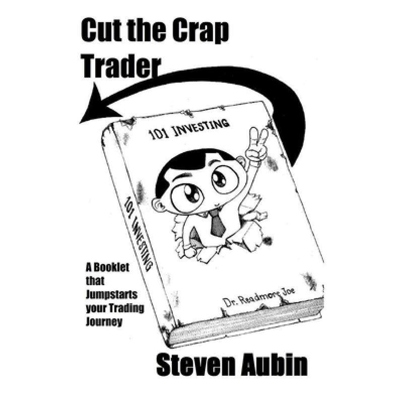 【4周达】cut the crap trader: a booklet that jumpstarts your