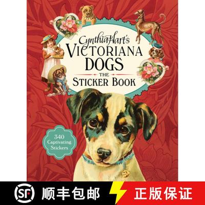 【4周达】Cynthia Hart's Victoriana Dogs: The Sticker Book: 340 Captivating Stickers [9781523526154]