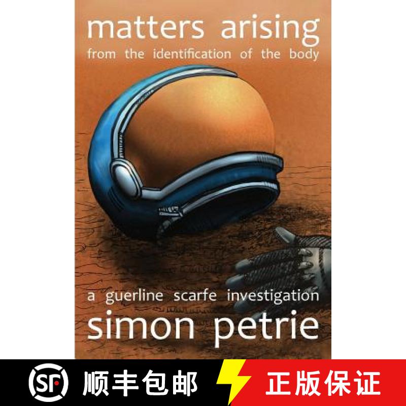 【3-4周达】Matters Arising from the Identification of the Body: a Guerline Scarfe investigation [9780648322801]