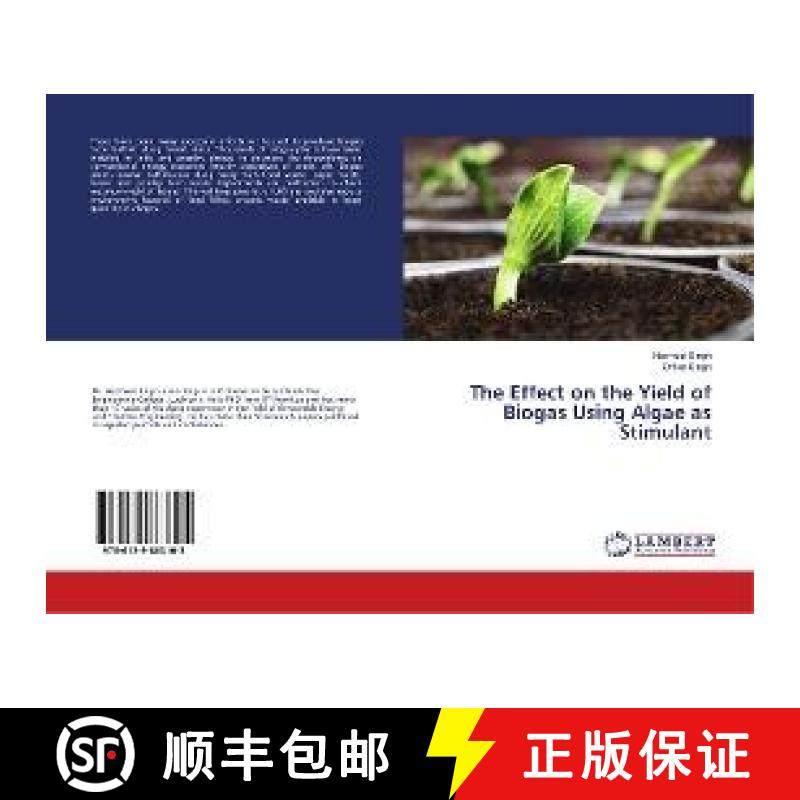 预订 The Effect on the Yield of Biogas Using Algae as Stimulant [9786139863105]