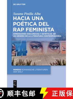 预订 Hacia Una Poética del Rap Feminista: Dimensiones Discursivas Y Estéticas de Un Género de la L... [9783111629186]