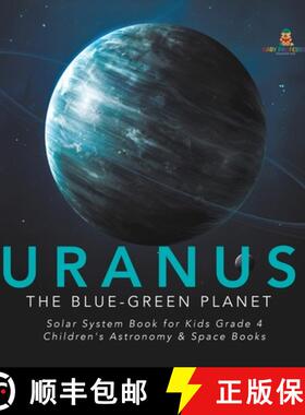 【3-4周达】Uranus : The Blue-Green Planet | Solar System Book for Kids Grade 4 | Children's Astronomy... [9781541975613]