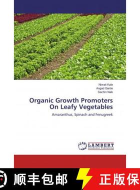 预订 Organic Growth Promoters On Leafy Vegetables [9786139882113]
