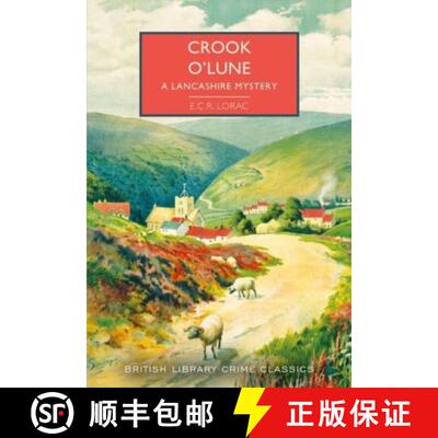 【3-4周达】Crook o' Lune: A Lancashire Mystery [9780712354868]