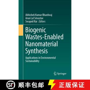 Synthesis Enabled Applications Sustainability Biogenic Environmental 4周达 9783031590825 Wastes Nanomaterial