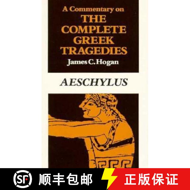 预订 Commentary on The Complete Greek Tragedies. Aeschylus: - Aeschylus [9780226348438]