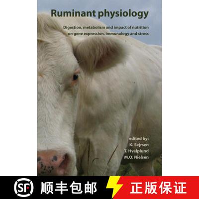 预订 精装 Ruminant Physiology: Digestion, Metabolism and Impact of Nutrition on Gene Expression, Immu... [9789076998640]