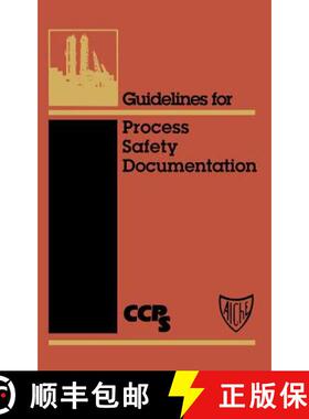 【3-4周达】Guidelines For Process Safety Documentation [Wiley化学工程] [9780816906253]