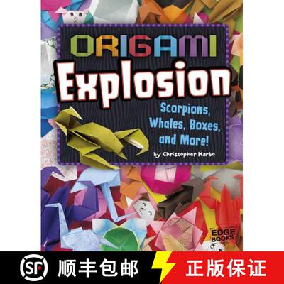 预订 精装 Origami Explosion: Scorpions, Whales, Boxes, and More! [9781491420232]