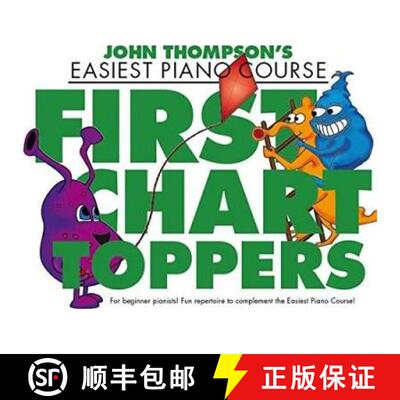 【3-4周达】John Thompson's Easiest Piano Course: First Chart Toppers [9781783056538]