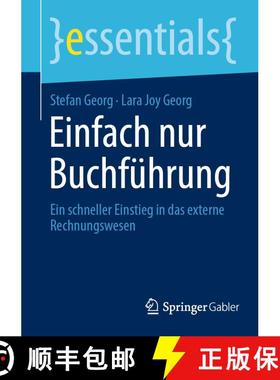 【3-4周达】Einfach nur Buchführung : Ein schneller Einstieg in das externe rechnungswesen [9783658487393]