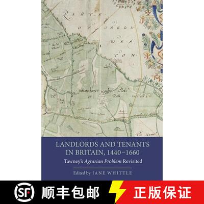 【3-4周达】Landlords and Tenants in Britain, 1440-1660 - Tawney`s Agrarian Problem Revisited: Tawney'... [9781843838500]
